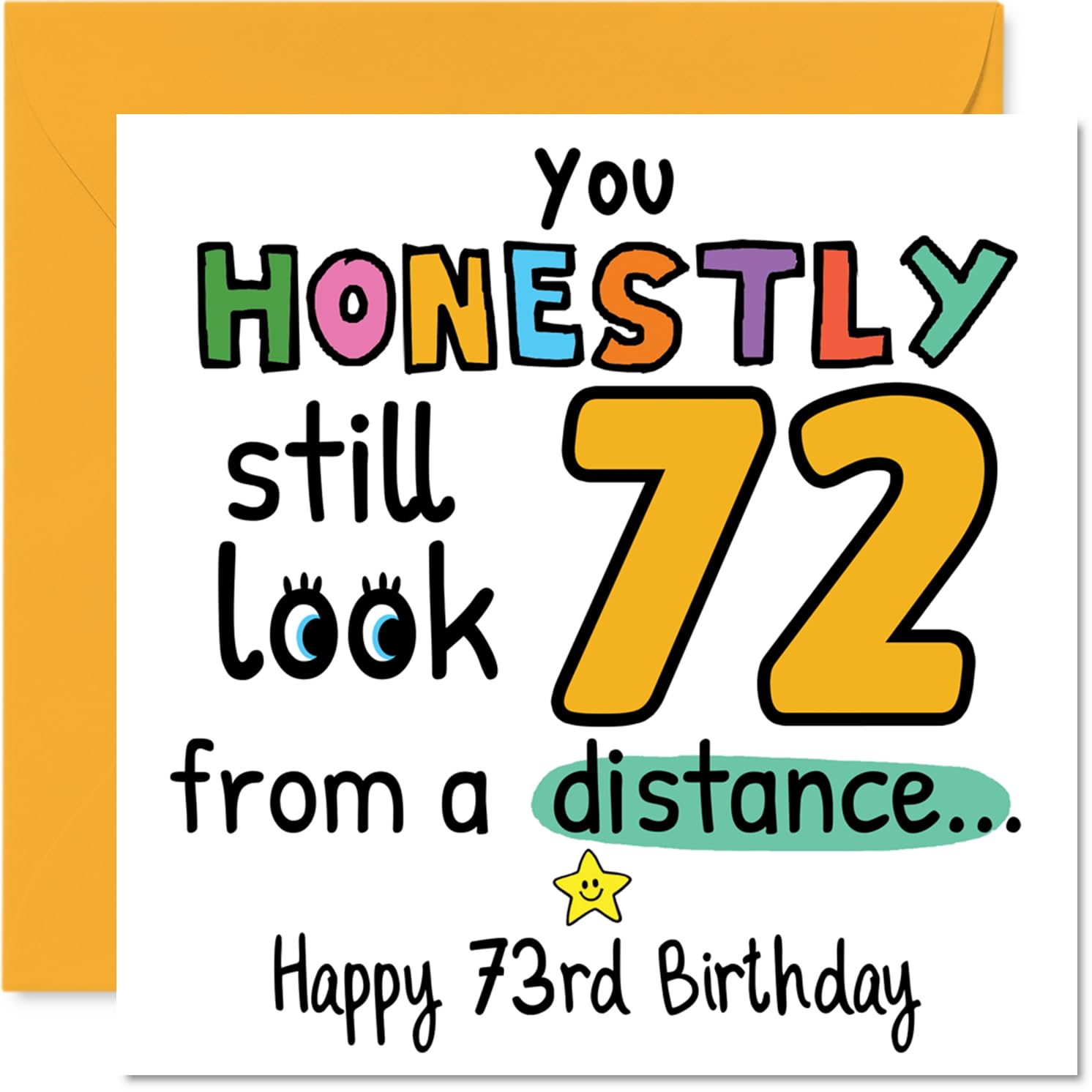 73rd Birthday Cards for Men Women - From a Distance - Happy Birthday Card for 73 Year Old Man Woman Wife Grandma Uncle Grandad, 145mm Bday Greeting Cards