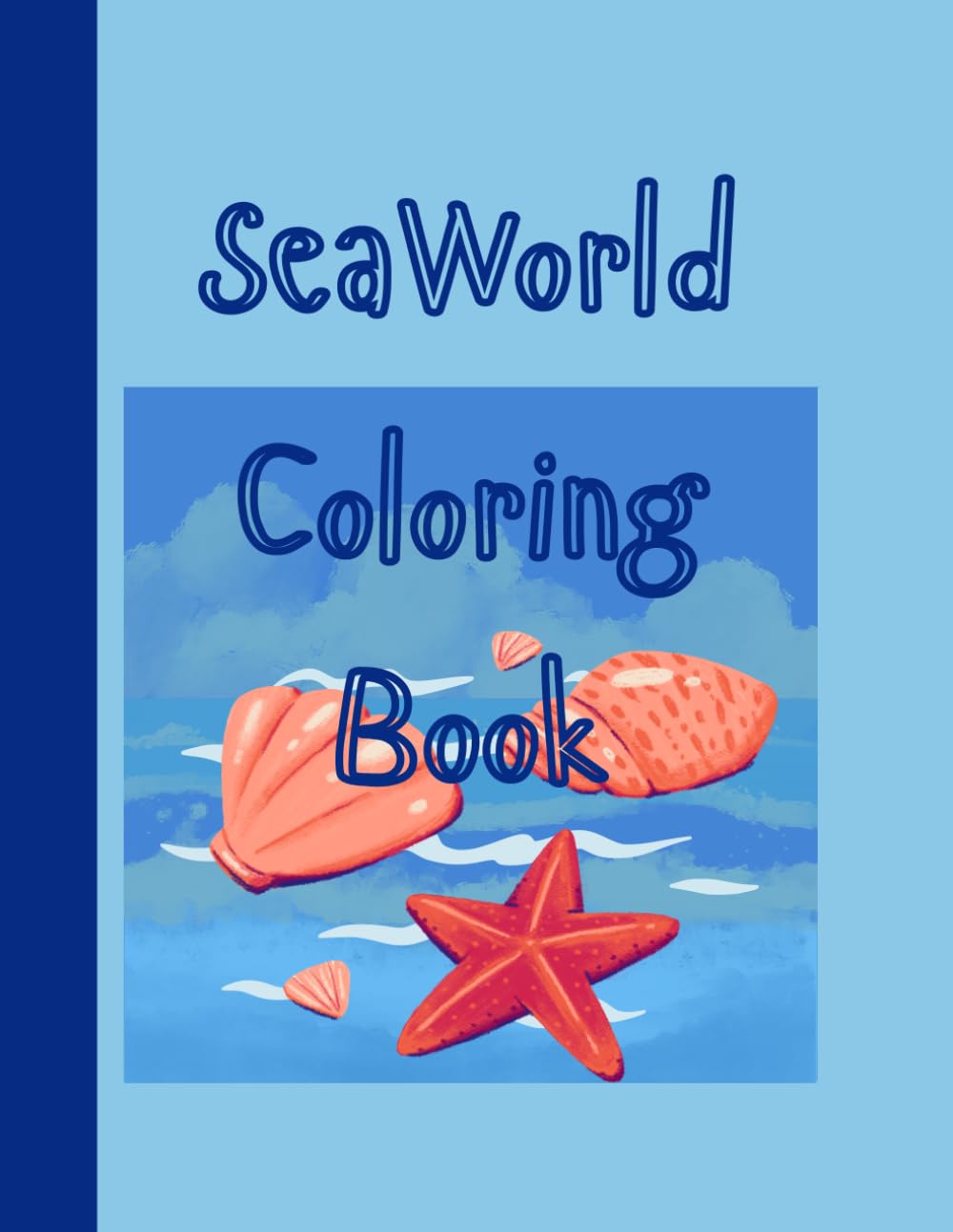 Sea World Coloring Book