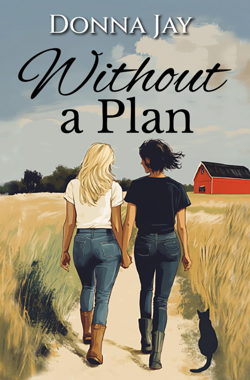 Without a Plan: A City Girl Meets Country Girl Sapphic Romance