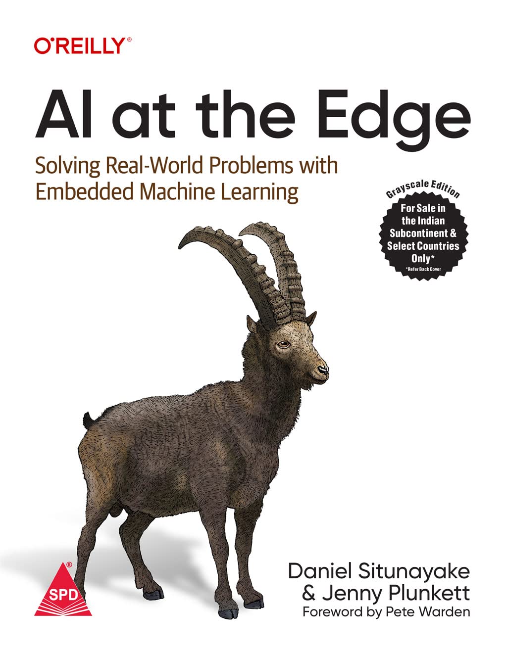 AI at the Edge: Solving Real-World Problems with Embedded Machine Learning (Grayscale Indian Edition) Paperback – 18 January 2023