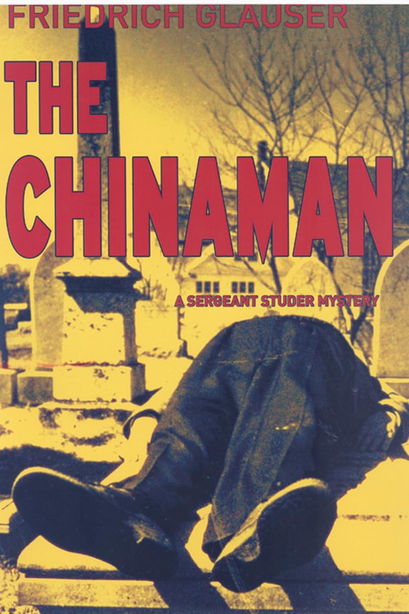 CHINAMAN, THE (Sergeant Studer Mystery)