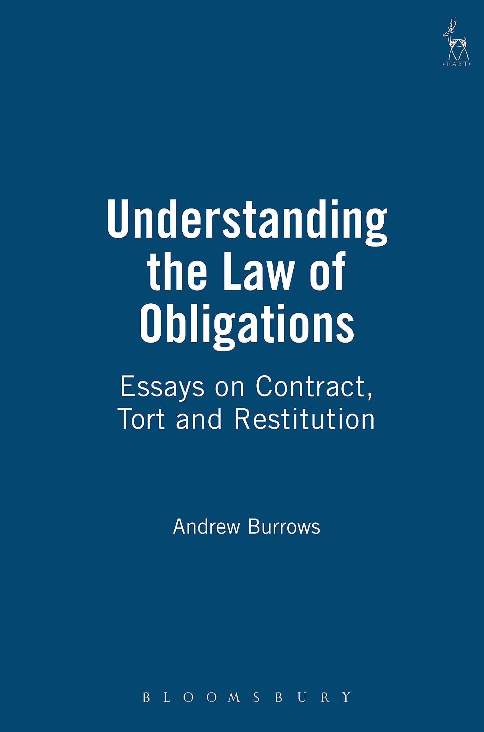 Understanding the Law of Obligations: Essays on Contract, Tort and Restitution (English Edition)