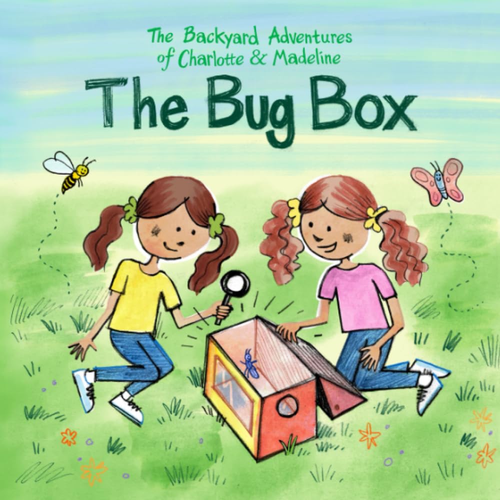 The Bug Box: The Backyard Adventures of Charlotte and Madeline: Salas ...