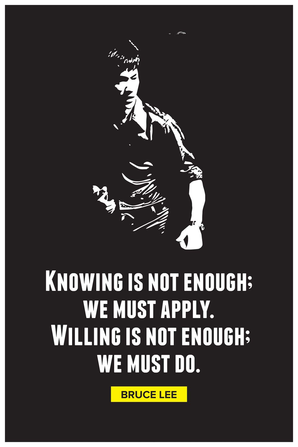 Bruce Lee Poster Knowing Is Not Enough