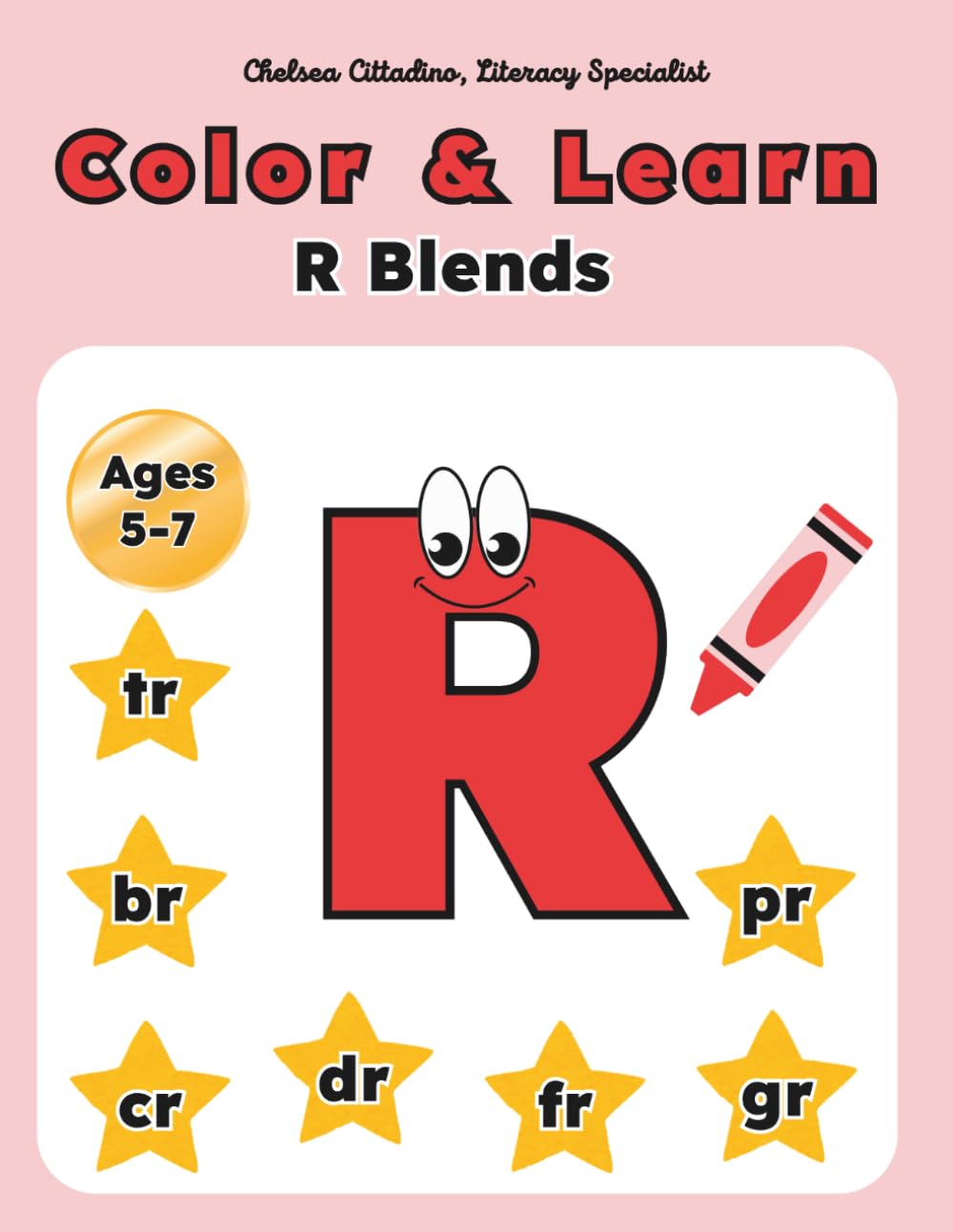 Color and Learn: R Blends (Color and Learn: Blends and Digraphs)