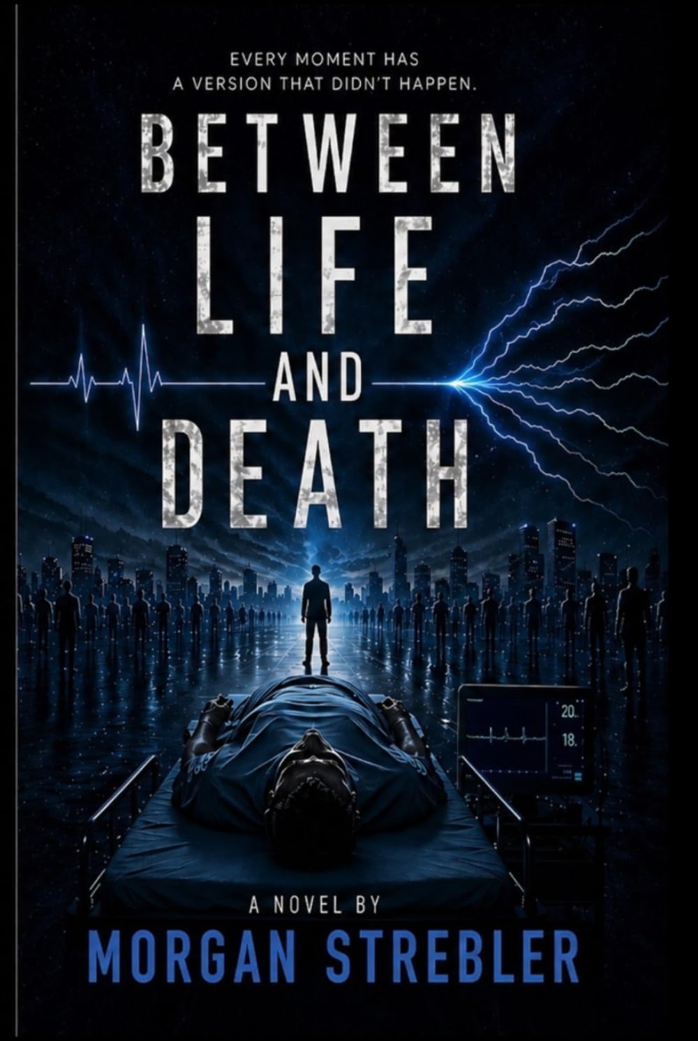 Between Life and Death