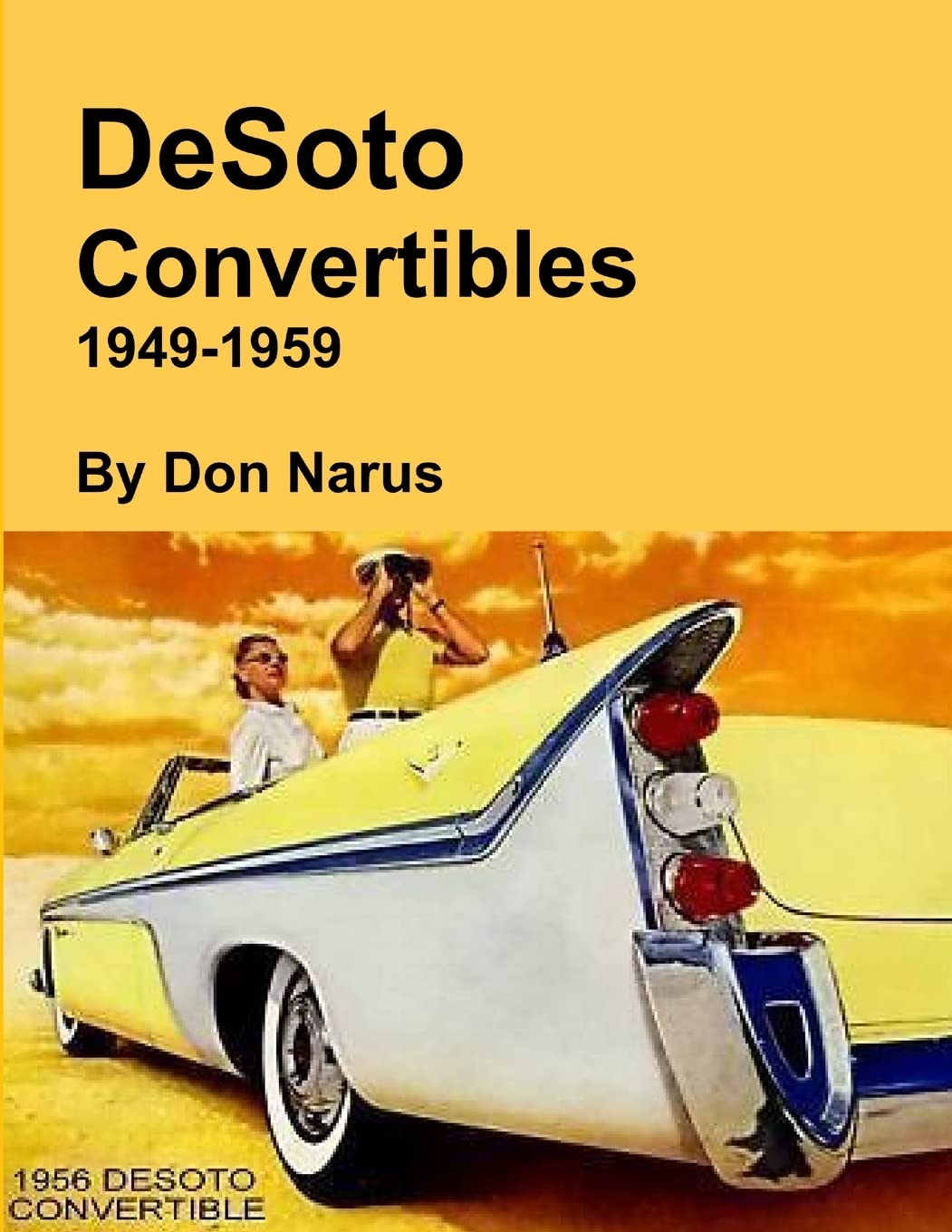 Don NarusDeSoto Convertibles 1949-1959