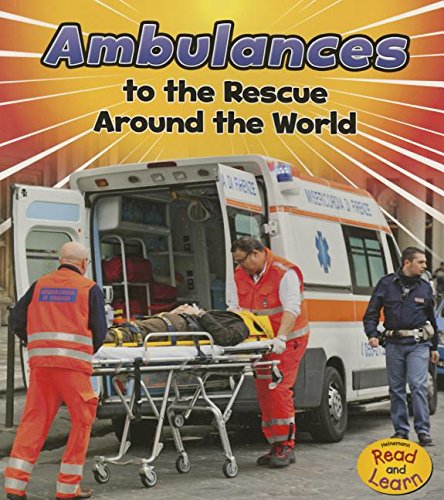 Amazon.com: Ambulances to the Rescue Around the World (Heinemann Read ...