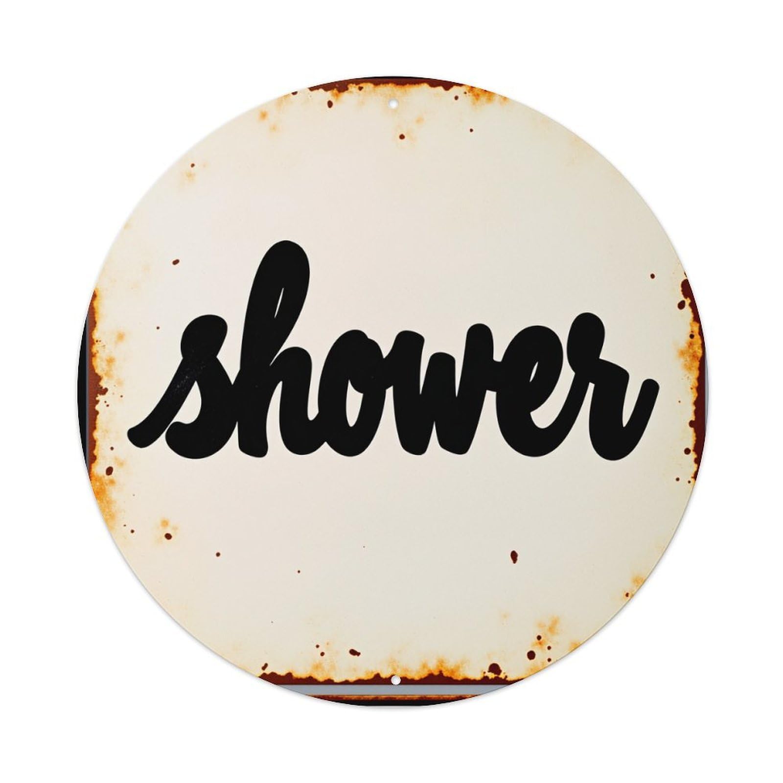 Rustic Metal Sign With Cursive Shower Text Round Vintage Tin Sign,Retro Wall Art,Metal Poster for Home, Bar, Garage, Cafe, Rustic Indoor & Outdoor Decor, 8x8 Inches
