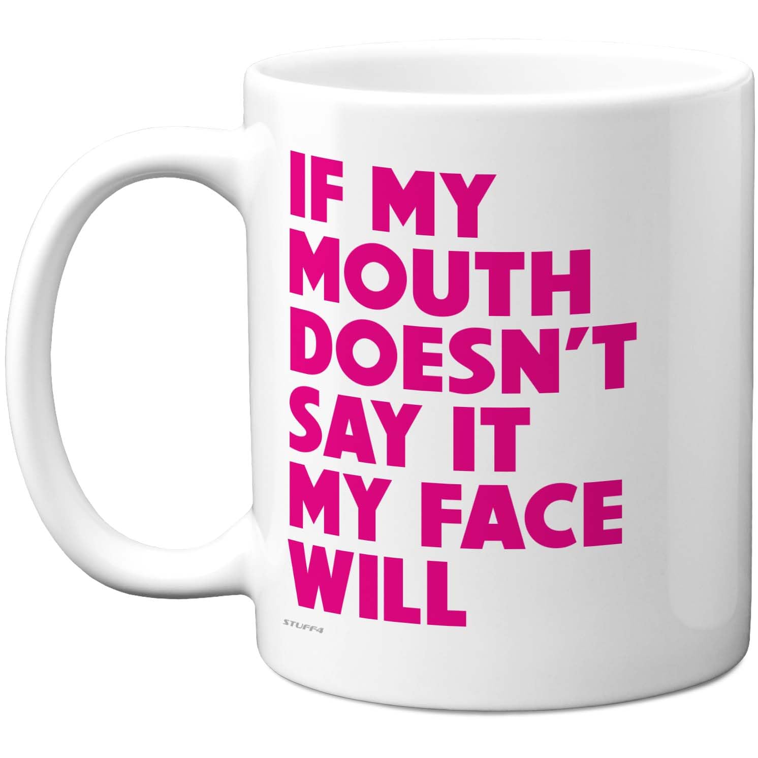 Stuff4 Face Sarcastic Quote Mug, Bold Magenta Typography Slogan