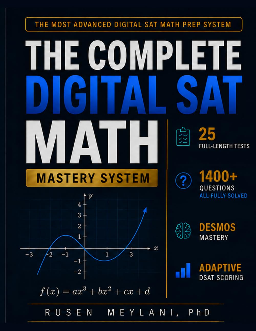 THE COMPLETE DIGITAL SAT MATH MASTERY SYSTEM
