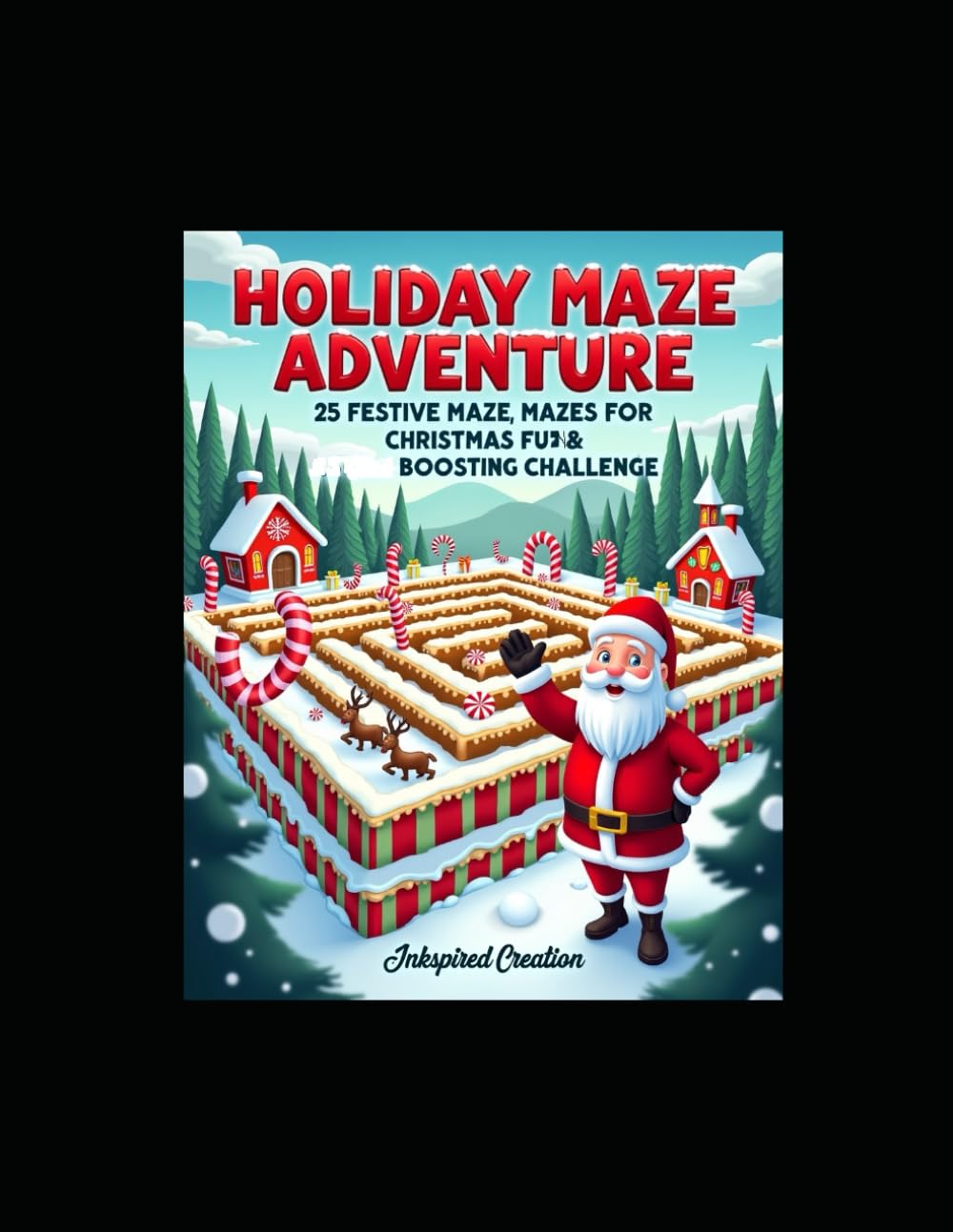 Holiday Maze Adventure: 25 Festive Mazes for Christmas Fun & Brain Boosting Challenge: Easy-to-Tricky Mazes for Relaxing Holiday Entertainment