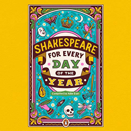 Shakespeare for Every Day of the Year by Allie Esiri episode artwork