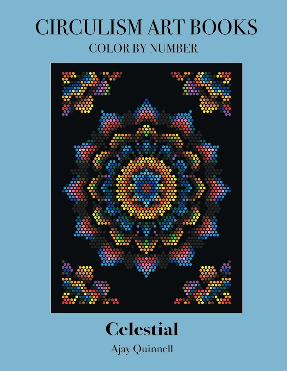Celestial - Color By Number Circulism Book : Superior paper edition