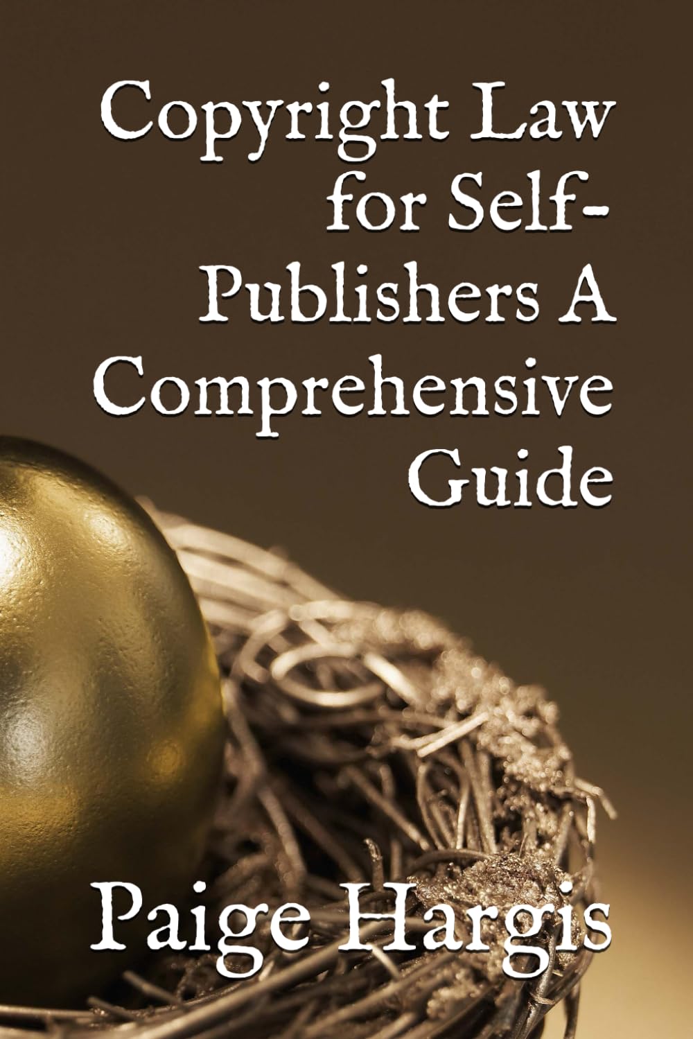 Copyright Law for Self-Publishers A Comprehensive Guide