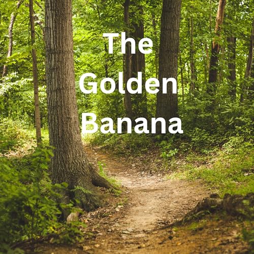 The Golden Banana by jeff pfalzer episode artwork