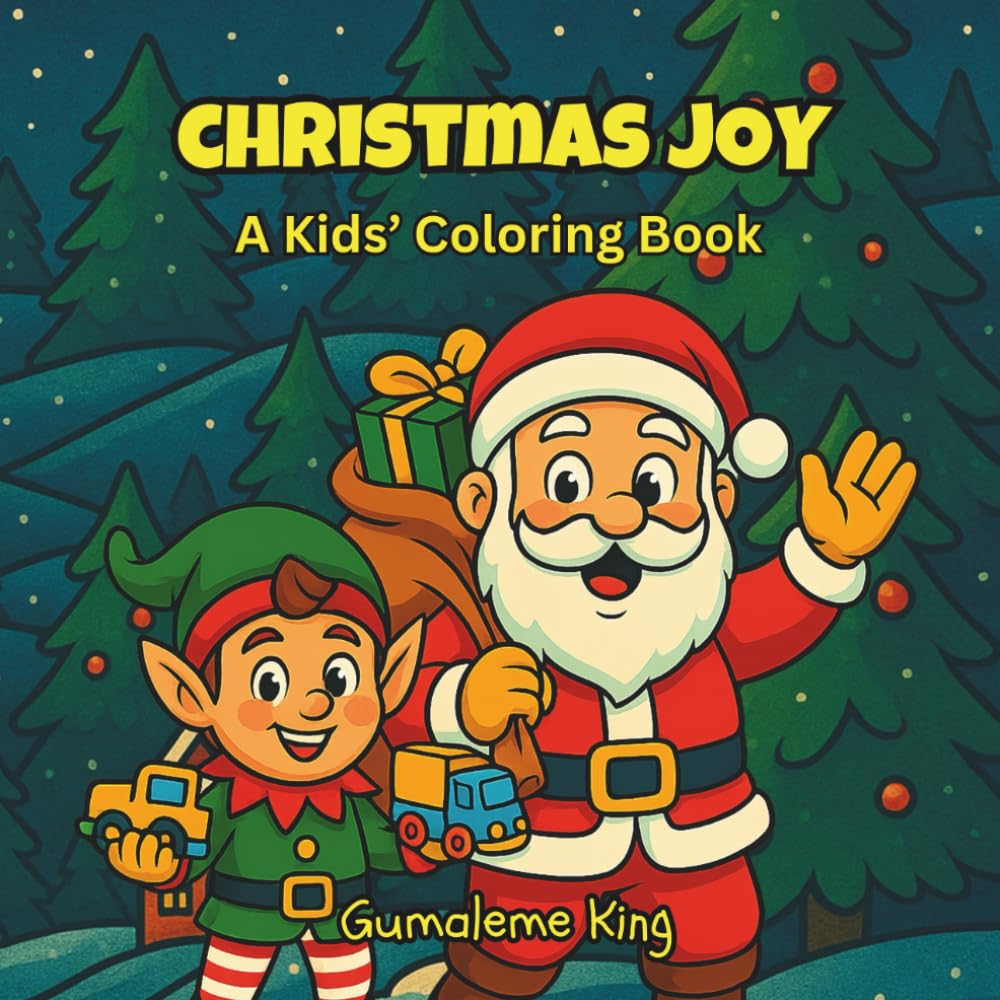 Christmas Joy: A Kids' Coloring Book