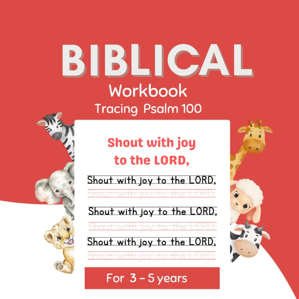 Biblical Workbook: Tracing Psalm 100