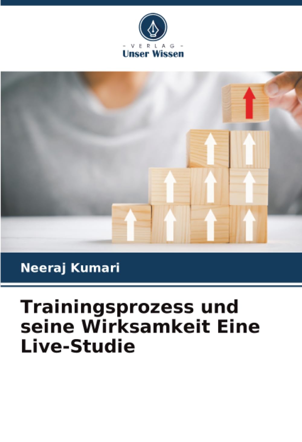 Trainingsprozess und seine Wirksamkeit Eine Live-Studie