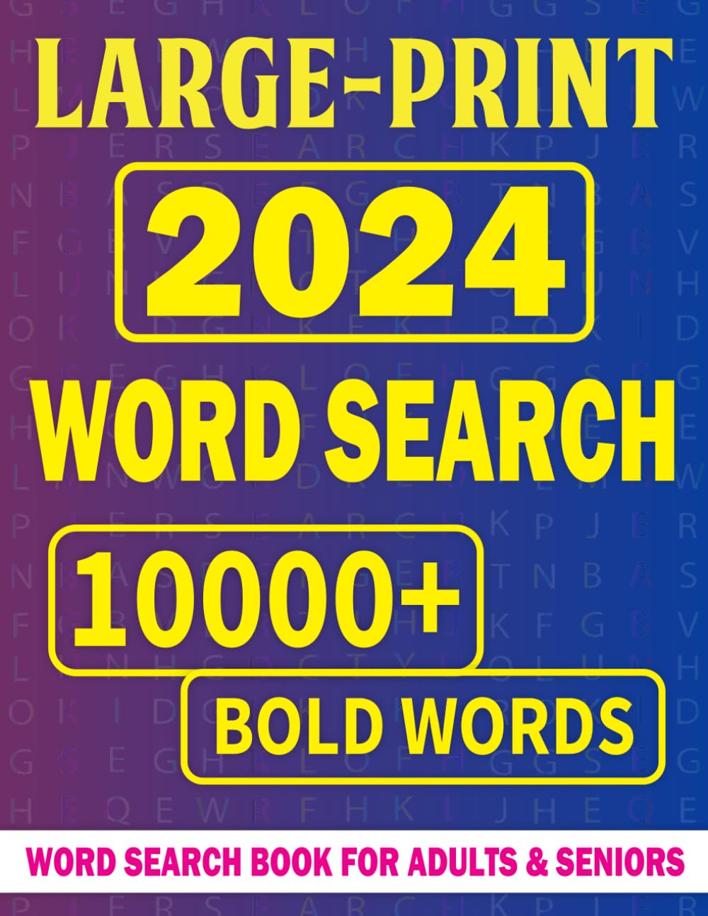 Large Print Word Search: 10000+ Words Word Search Puzzle Book For Adults And Seniors
