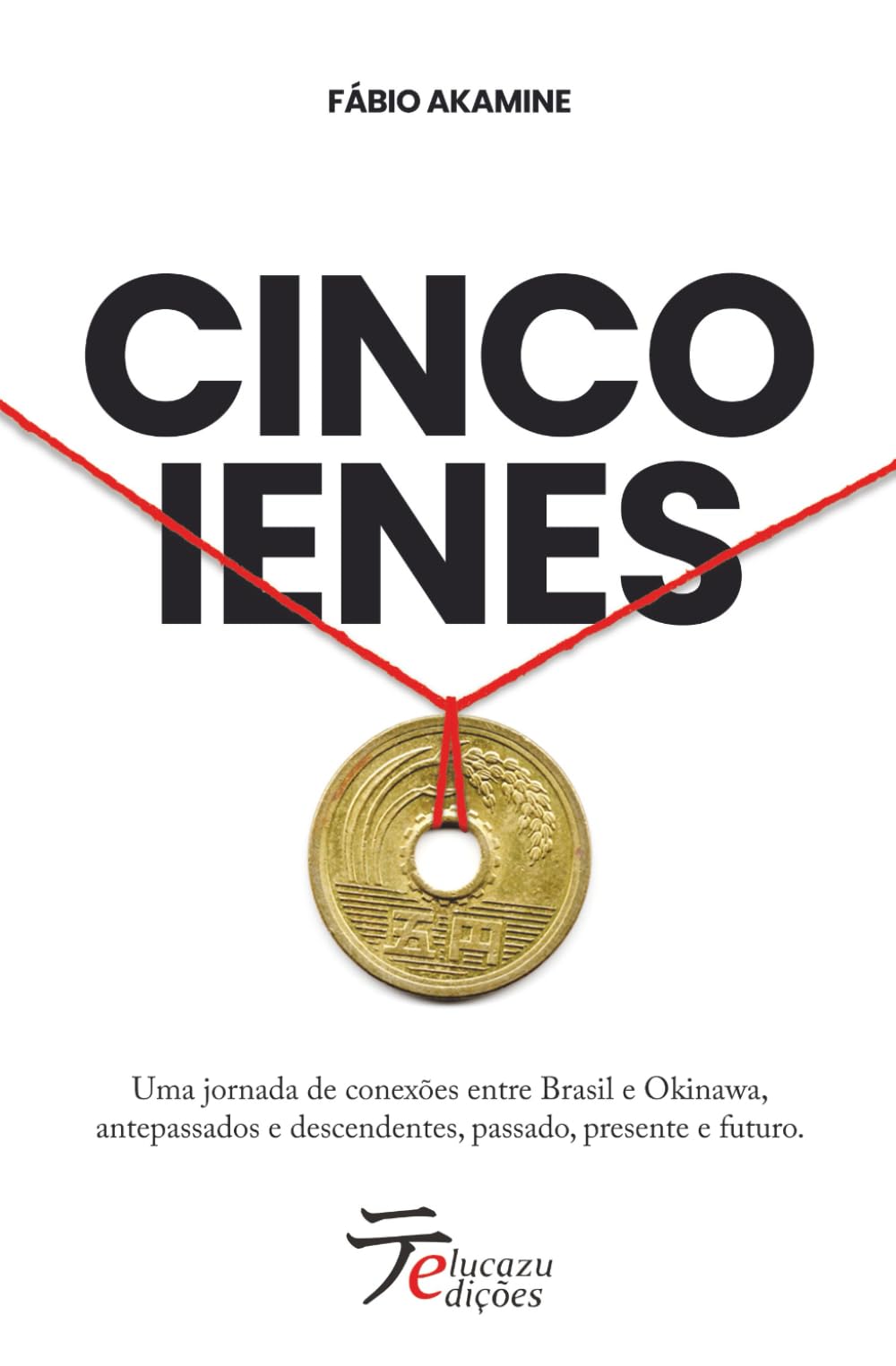 Cinco Ienes: Uma jornada de conexões entre Brasil e Okinawa, antepassados e descendentes, passado, presente e futuro.