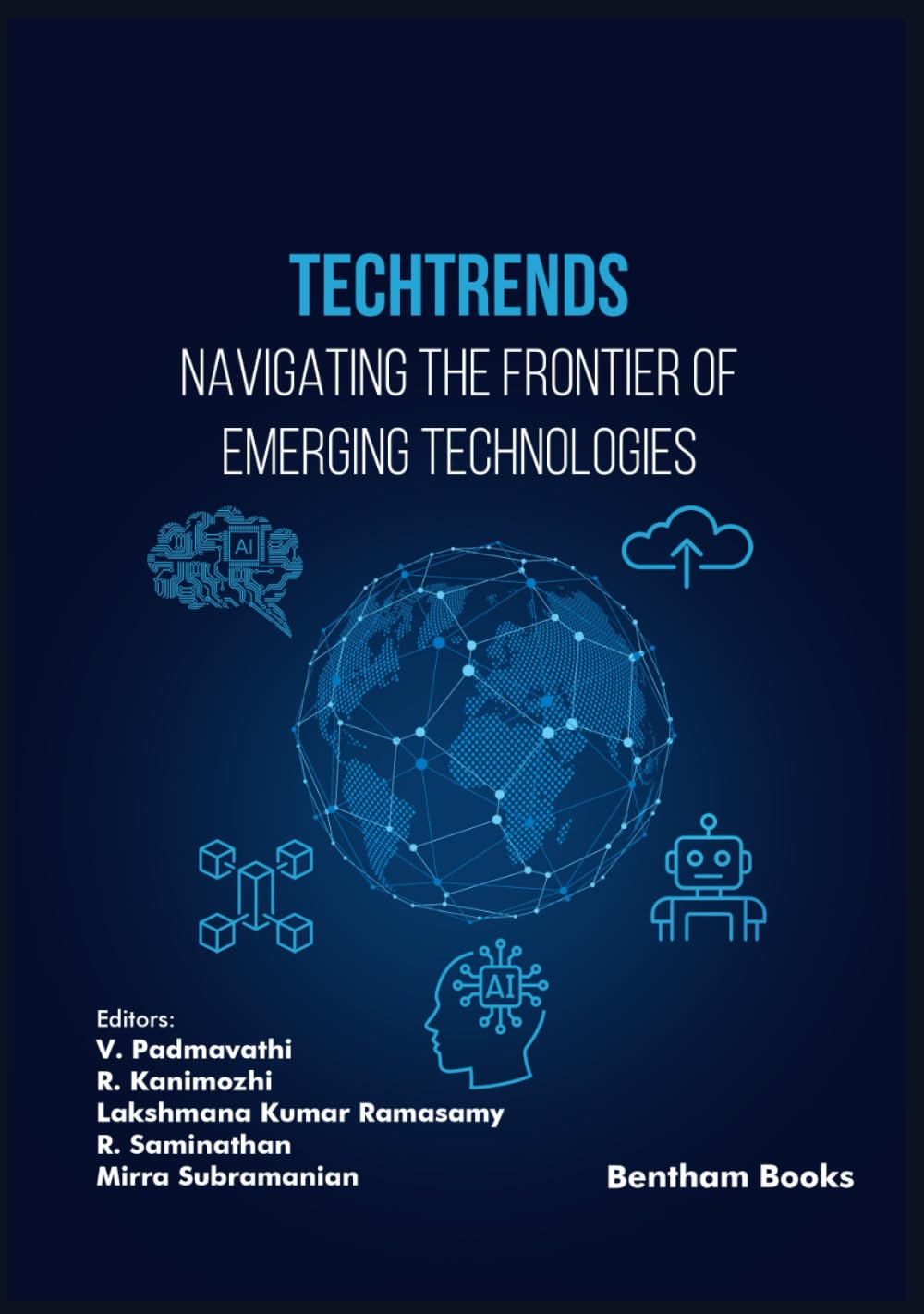 TechTrends: Navigating the Frontier of Emerging Technologies