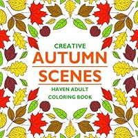 Creative Autumn Scenes Haven Adult Coloring Book 1976332311 Book Cover