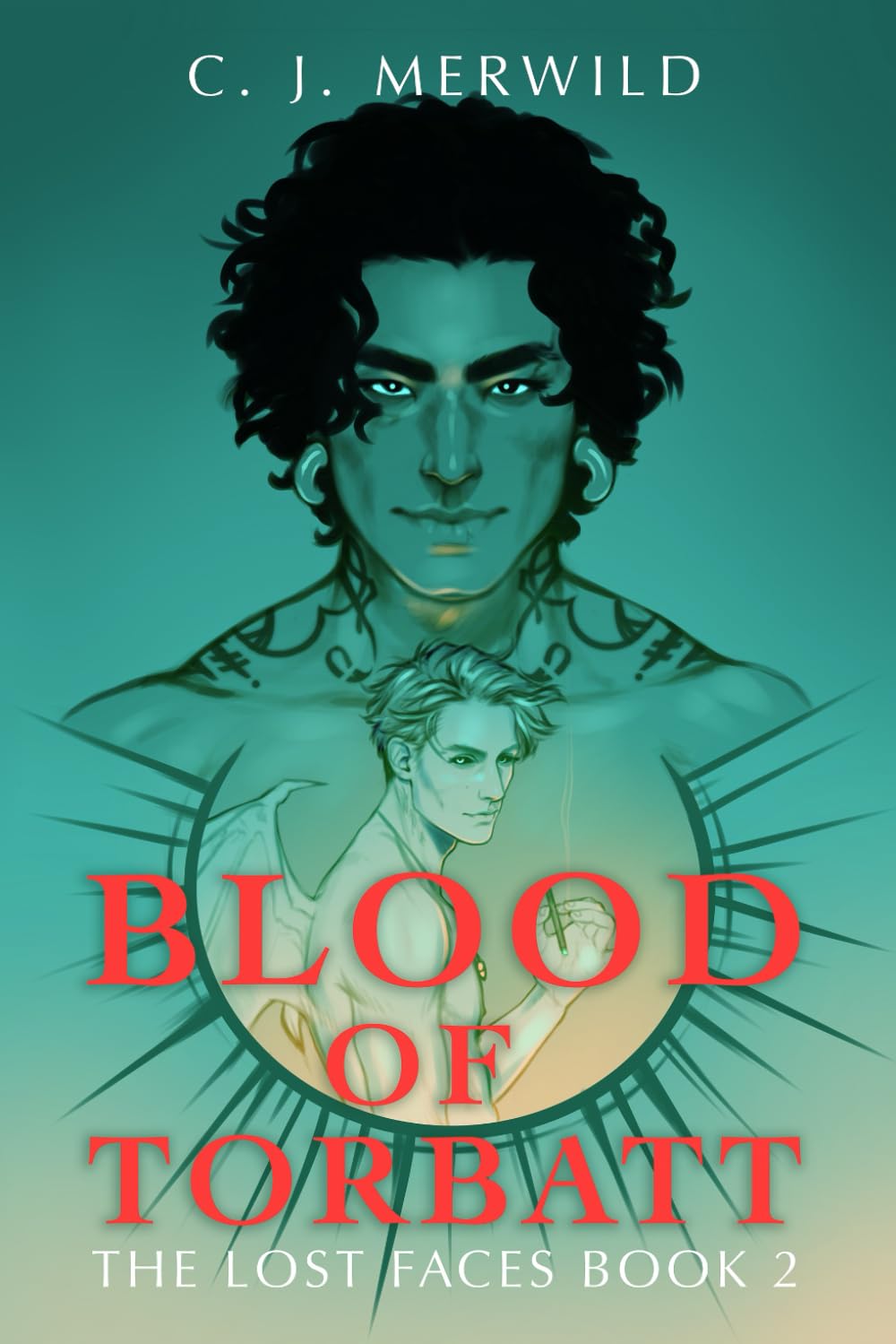 Blood of Torbatt: 2 (The Lost Faces)