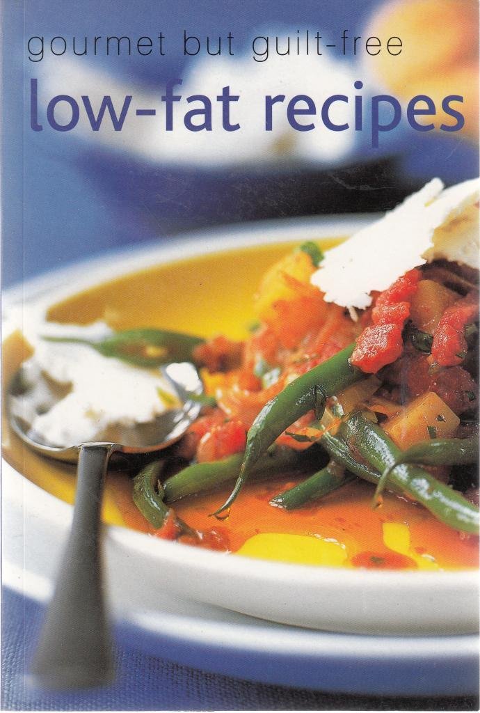 Gourmet But GuiltFree LowFat Recipes Not Stated 9781844771301