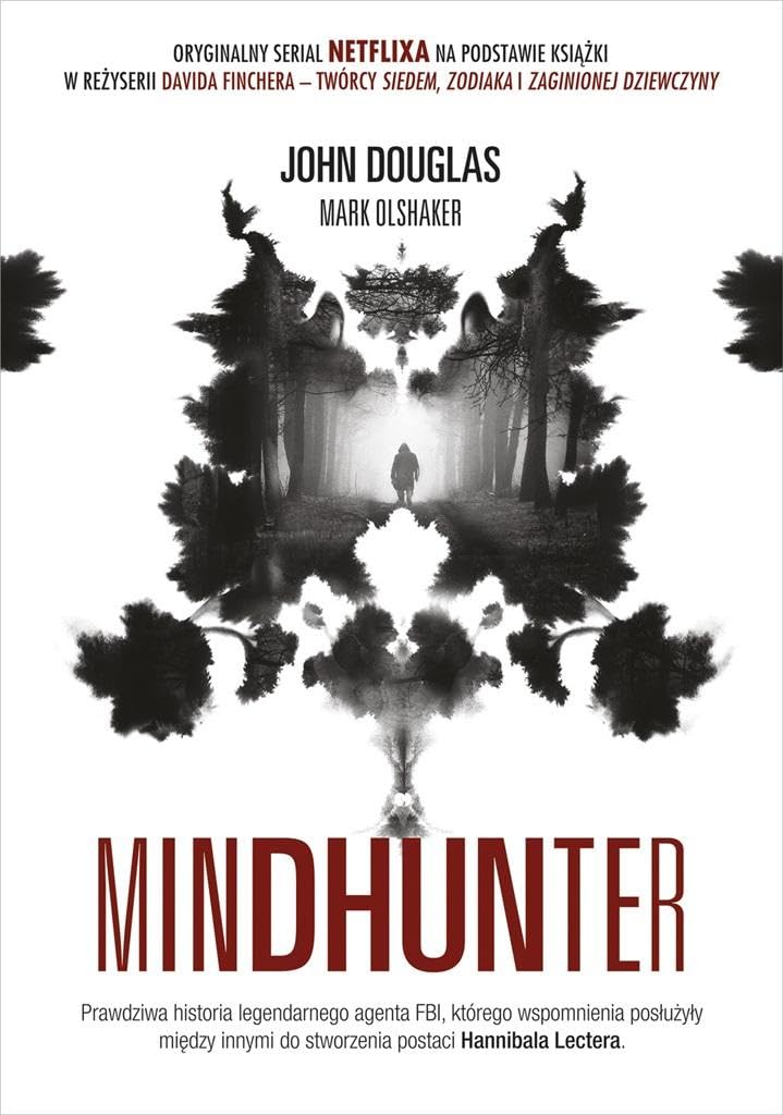 Mindhunter. Tajemnice elitarnej jednostki FBI