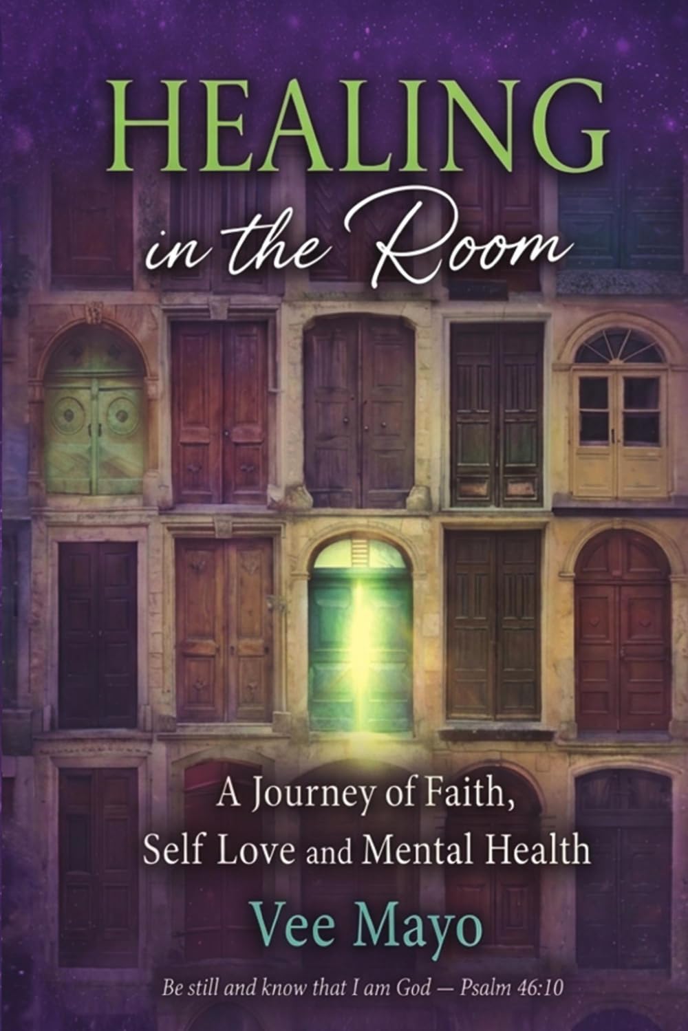 Healing In the Room: A Journey of Faith, Self Love and Mental Health