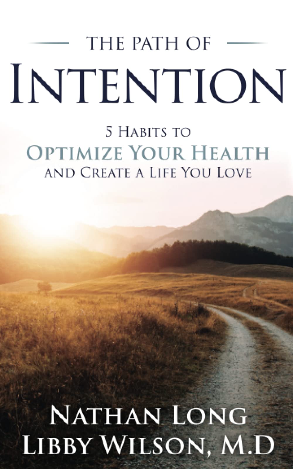 The Path of Intention