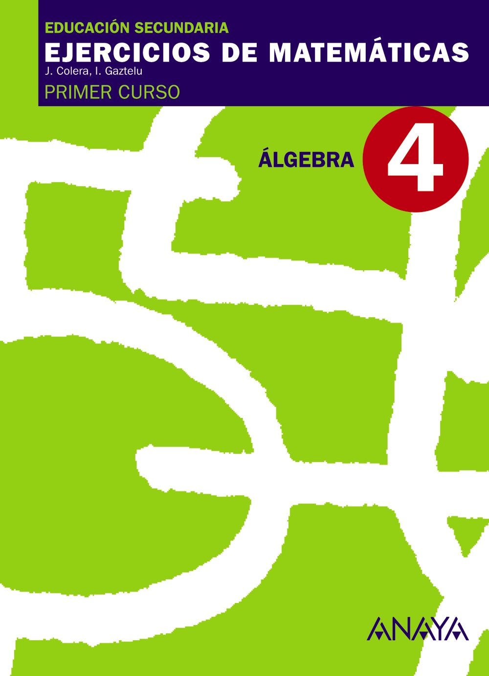 4. Álgebra. (Cuadernos ESO (42))