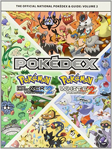 Pokemon Black Version 2 & Pokemon White Version 2 The Official National Pokedex & Guide Volume 2: The Official Pokemon Strategy Guide (Prima Official Game Guide)
