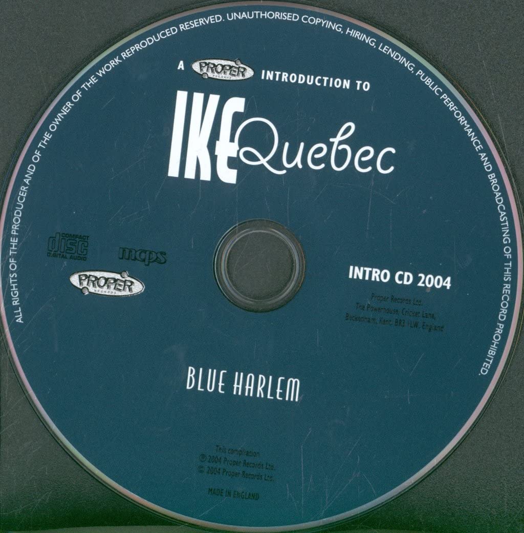 A Proper Introduction to Ike Quebec: Blue Harlem