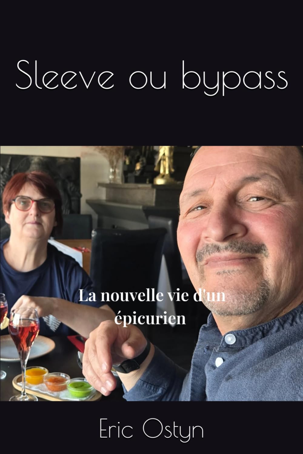 Sleeve ou bypass: La nouvelle vie d'un épicurien