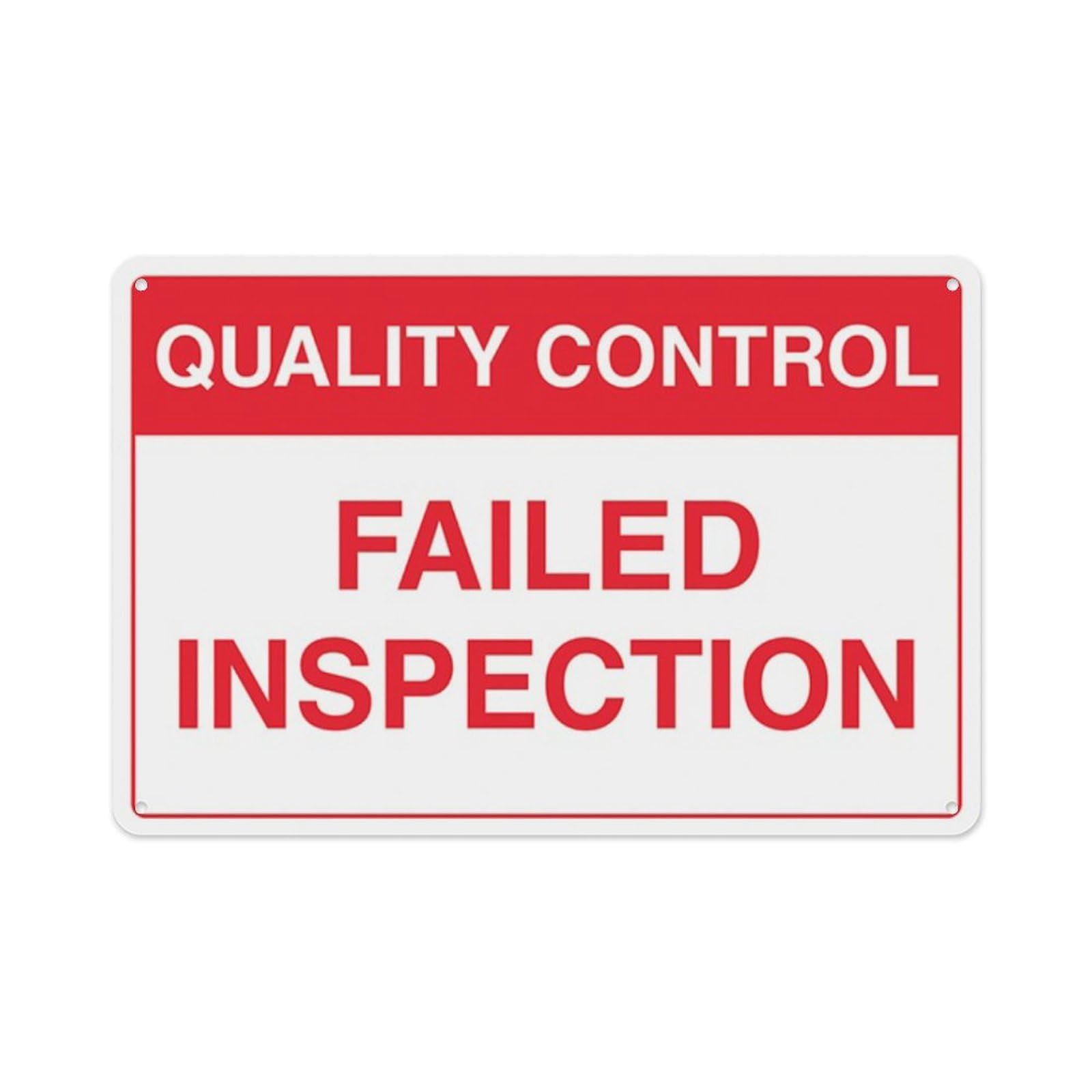 peiyeety Quality Control - Failed Inspection Aluminum Tin Warning Signs For Home Outdoor Garden 12X16 Inches