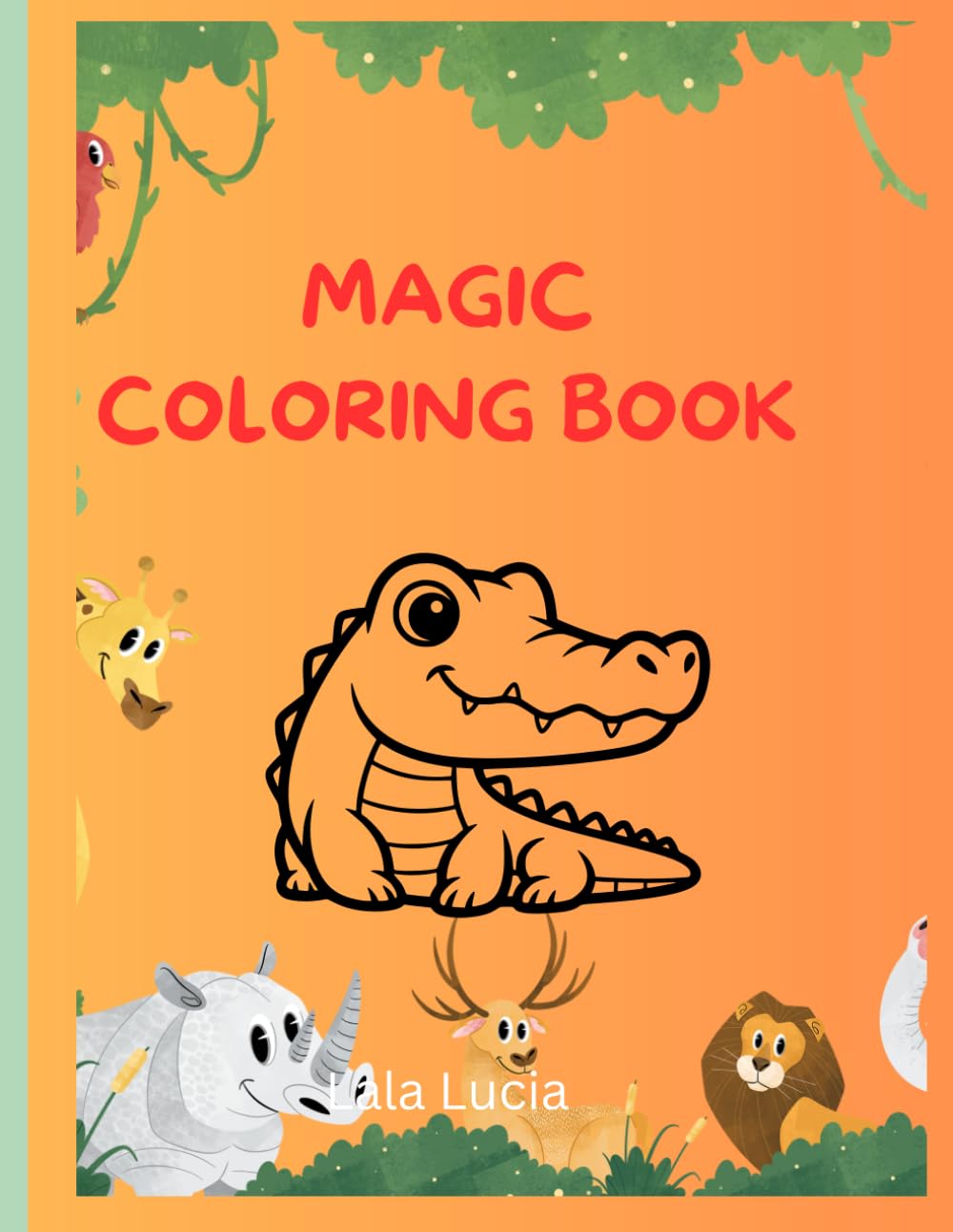 Let's color with Dino: Fun and easy coloring book for kids ages 3-6