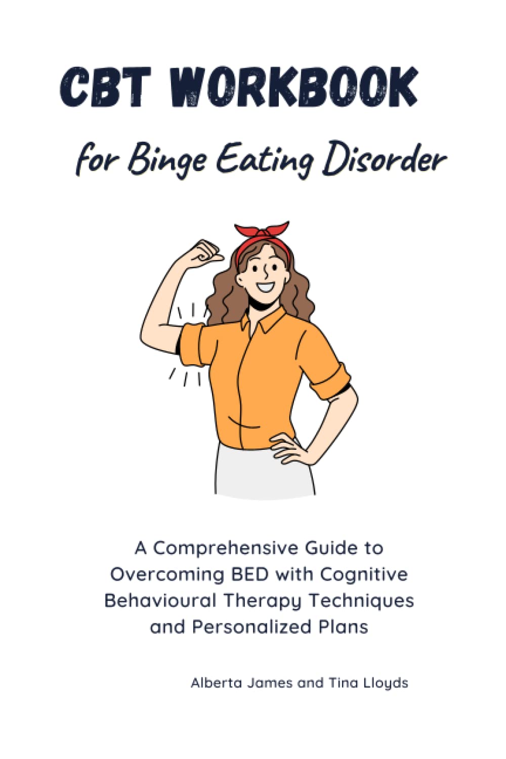 Buy CBT Workbook for Binge Eating Disorder A Comprehensive Guide to
