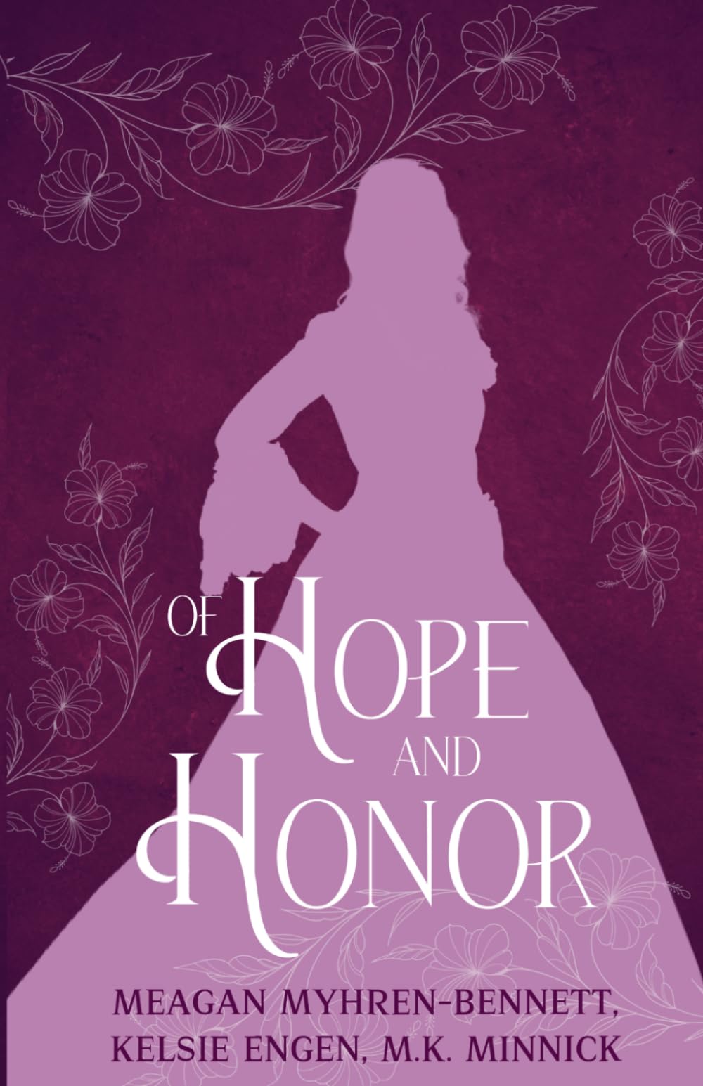 Of Hope and Honor: A Collection of Fantasy Fairy Tale Retellings (Fairy Tale Frenzy)