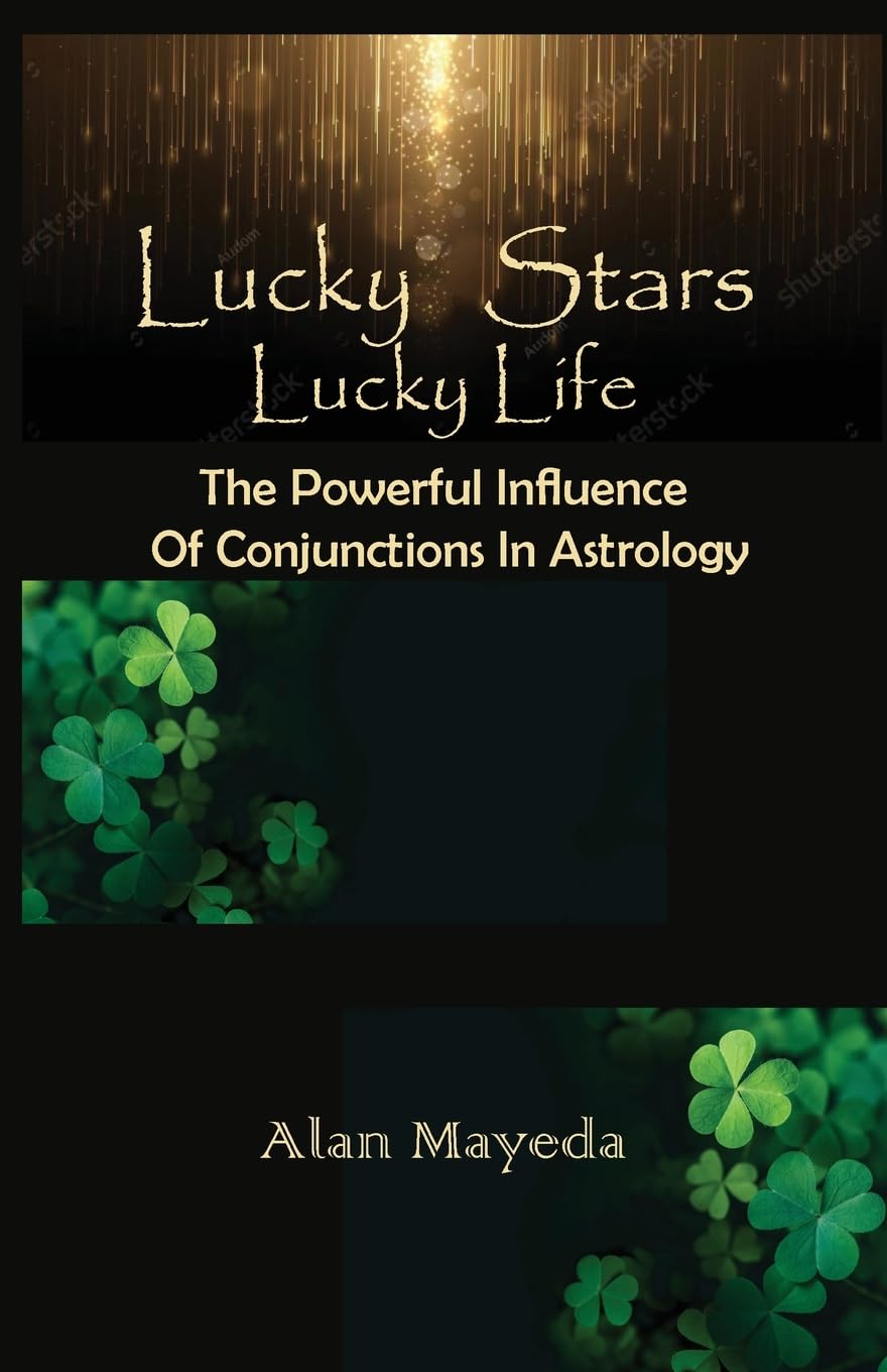 Lucky Stars, Lucky Life The Powerful Influence Of Conjunctions In Astrology