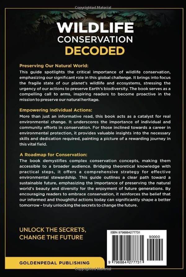 Wildlife Conservation Decoded: How Anyone Can Unlock the Secrets of Wildlife Management and Biodiversity, Even Without a Science Background - Image 2