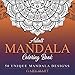 Mandala Coloring Book For Adults: 50 Unique Mandala Designs