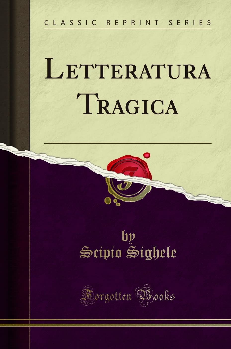 Letteratura Tragica (Classic Reprint)