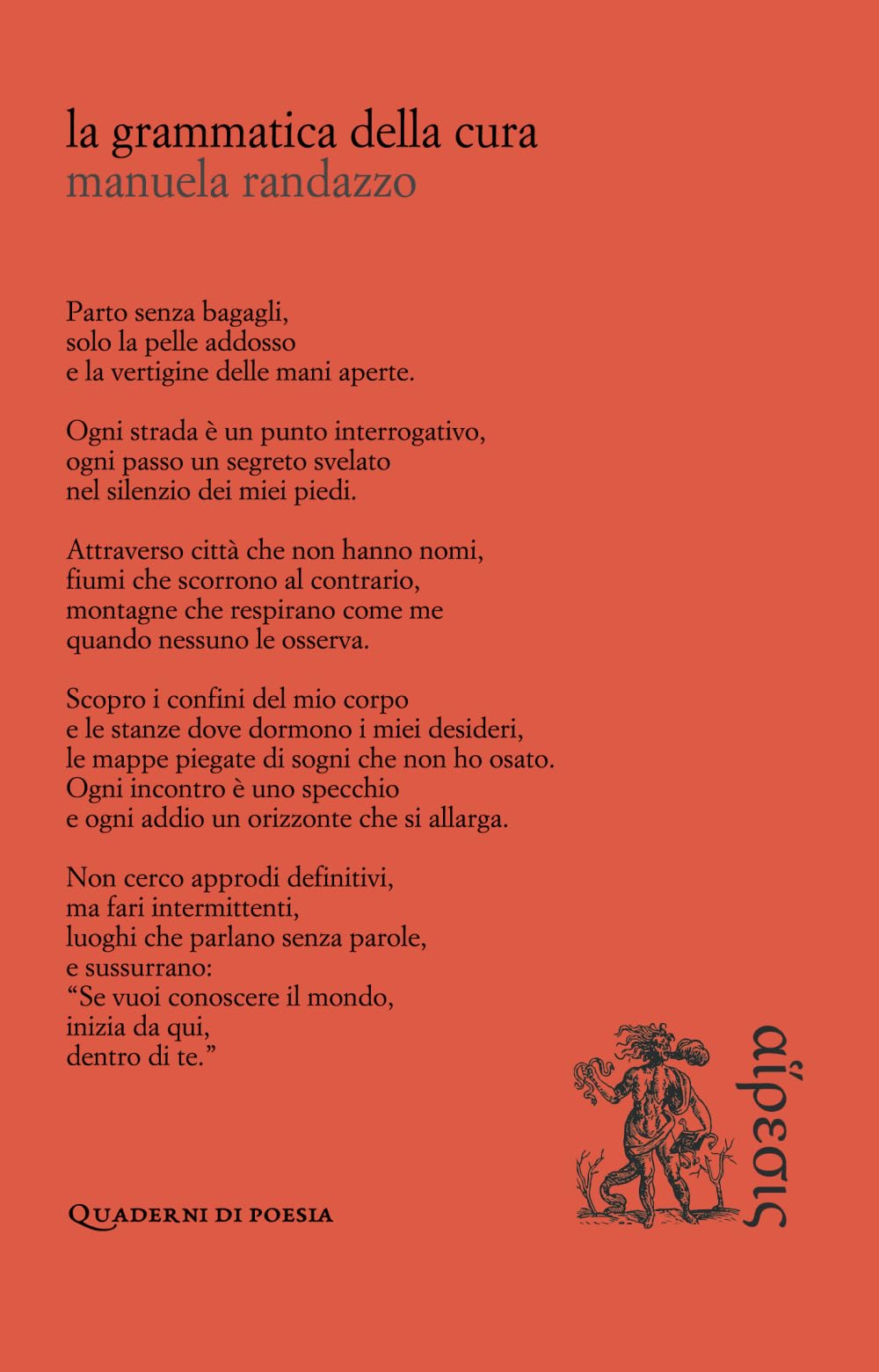 La grammatica della cura (Quaderni di poesia)