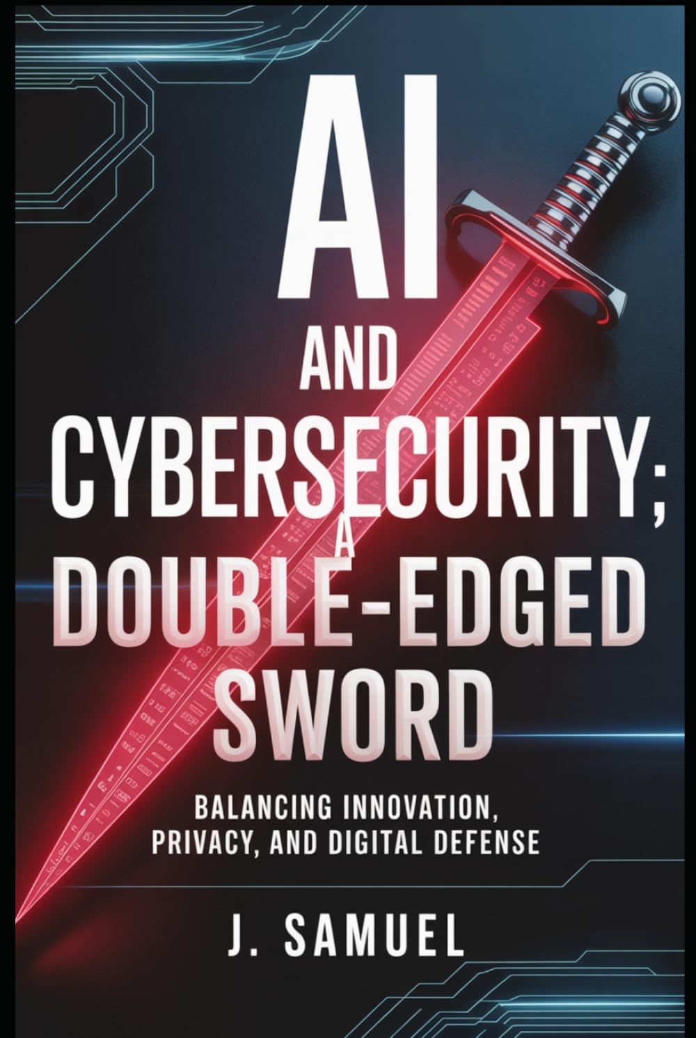 AI and Cybersecurity: A Double-Edged Sword