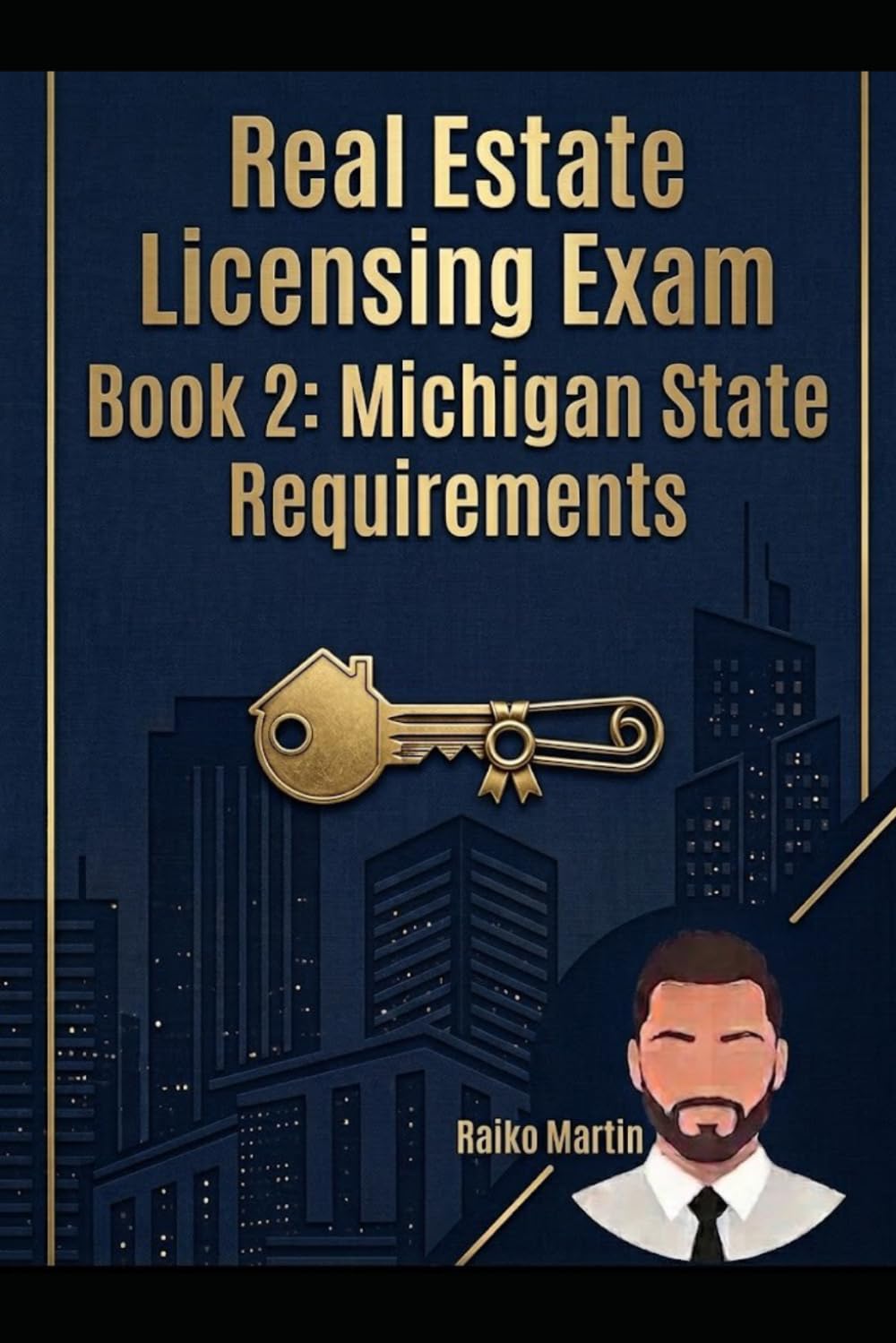 Real Estate Licensing Exam Book 2:: Michigan State Requirements