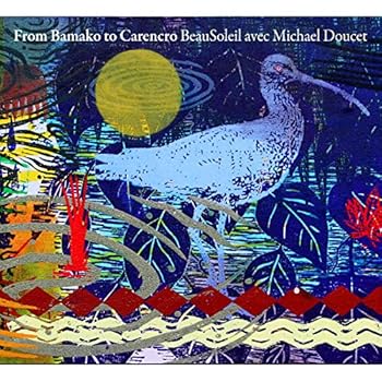 Music - CD From Bamako To Carencro Book
