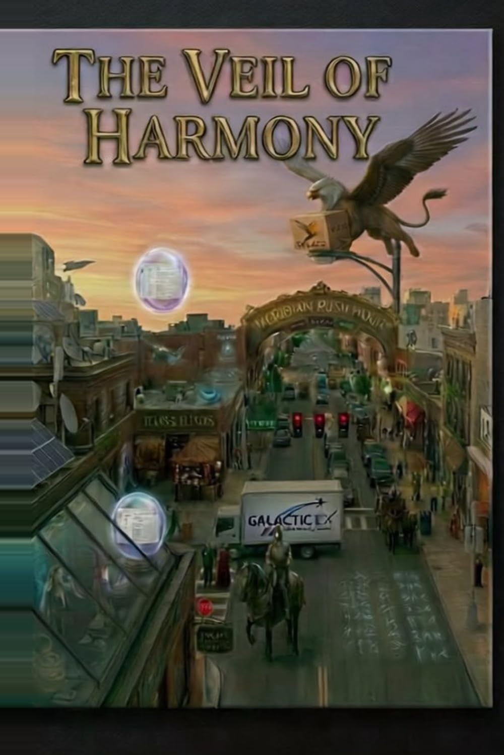 The Veil of Harmony: A Novel