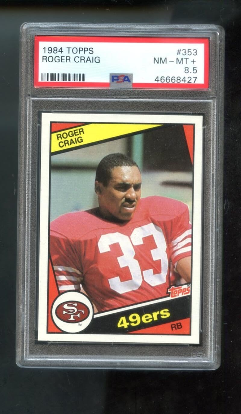 1984 Topps #353 Roger Craig 49ers ROOKIE RC PSA 8.5 Graded Football Card NFL